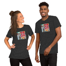 Load image into Gallery viewer, Short-Sleeve Unisex T-Shirt XL- 4XL