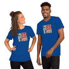 Load image into Gallery viewer, Short-Sleeve Unisex T-Shirt XL- 4XL