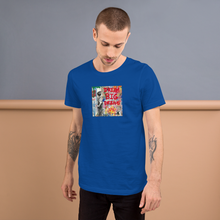 Load image into Gallery viewer, Short-Sleeve Unisex T-Shirt sizes XS - L (more colors available)
