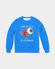 Load image into Gallery viewer, Blue sweatshirt Don&#39;t Be Seen Be Remembered Men&#39;s Classic French Terry Crewneck Pullover
